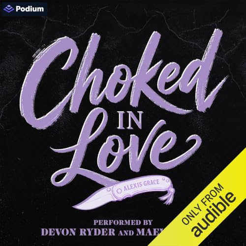 Cover of Choked in Love