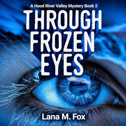 Cover of Through Frozen Eyes