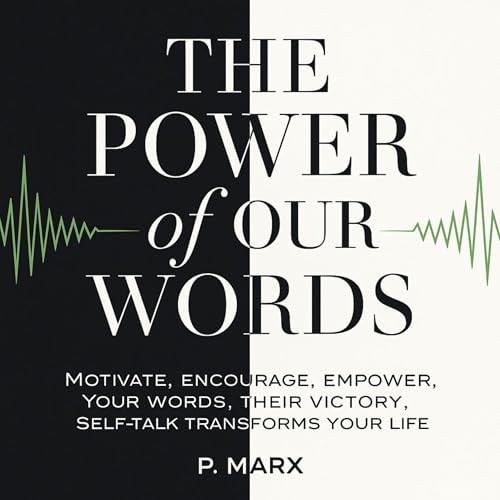 Cover of The Power of Our Words