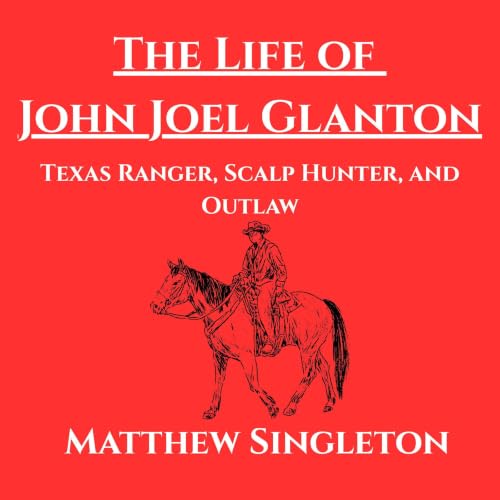 Cover of The Life of John Joel Glanton