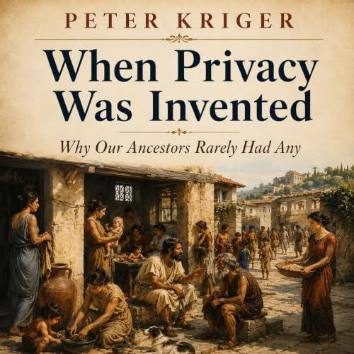 Cover of When Privacy Was Invented