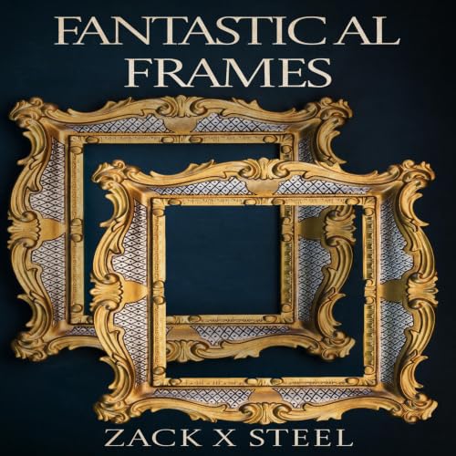 Cover of Fantastical Frames
