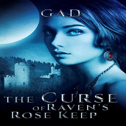 Cover of The Curse of Raven's Rose Keep