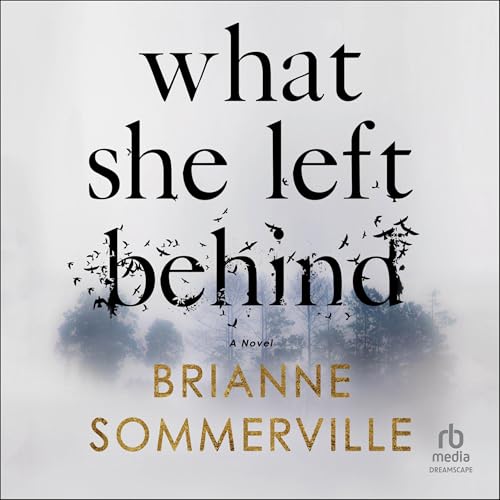 Cover of What She Left Behind