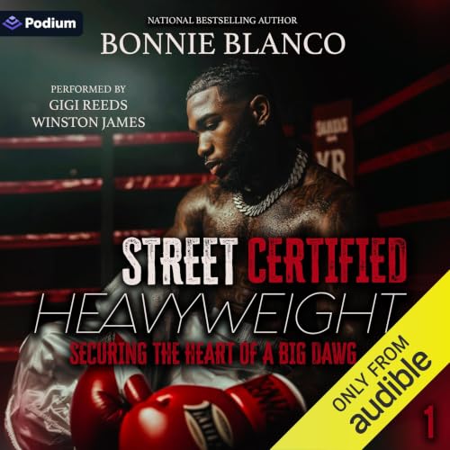 Cover of Street Certified Heavyweight: Securing the Heart of a Big Dawg