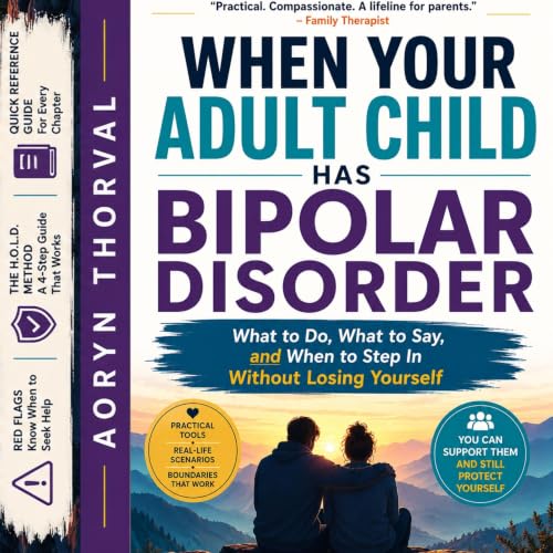 Cover of When Your Adult Child Has Bipolar Disorder