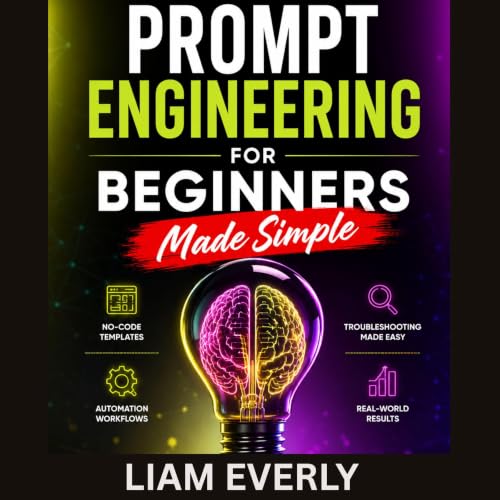 Cover of AI Prompt Engineering for Beginners Made Simple