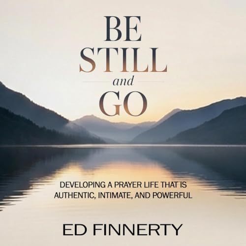 Cover of Be Still and Go