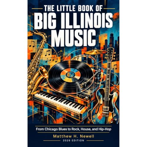 Cover of The Little Book of Big Illinois Music