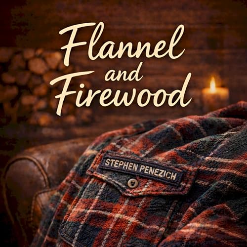 Cover of Flannel and Firewood