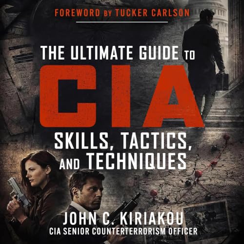 Cover of The Ultimate Guide to CIA Skills, Tactics, and Techniques