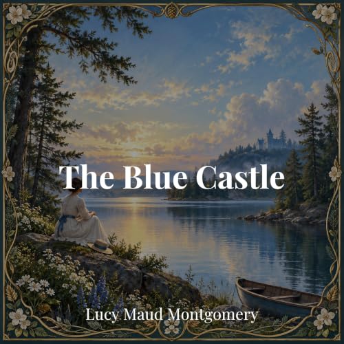 Cover of The Blue Castle