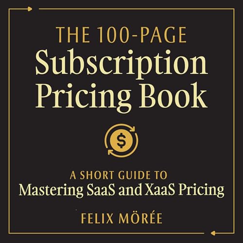 Cover of The 100-Page Subscription Pricing Book