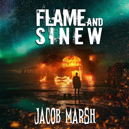 Cover of Flame and Sinew