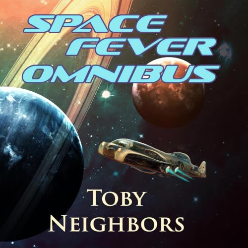 Cover of Space Fever Omnibus: The Complete McCoy Chronicles Books