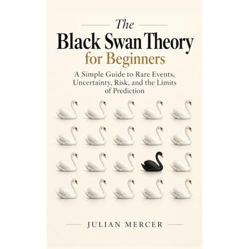 Cover of The Black Swan Theory for Beginners