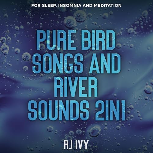 Cover of Pure Bird Songs and River Sounds 2-in-1
