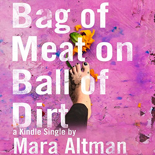 Cover of Bag of Meat on Ball of Dirt