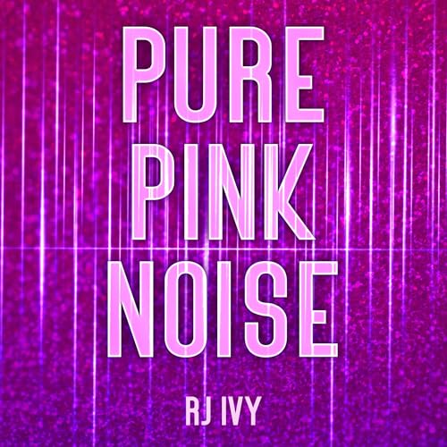 Cover of Pure Pink Noise