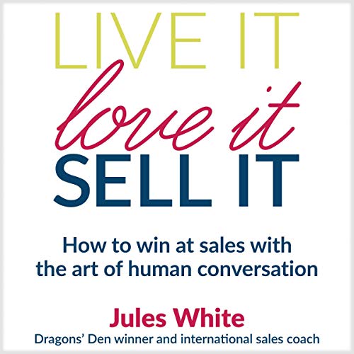 Cover of Live It, Love It, Sell It