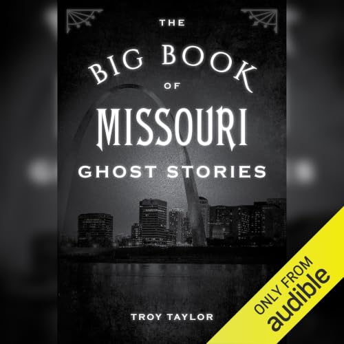 Cover of Big Book of Missouri Ghost Stories