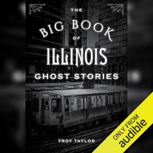 Cover of Big Book of Illinois Ghost Stories