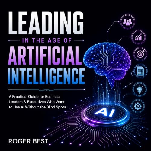 Cover of Leading in the Age of Artificial Intelligence