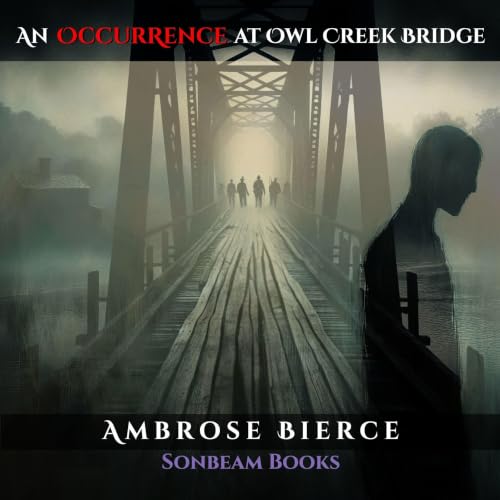 Cover of An Occurrence at Owl Creek Bridge