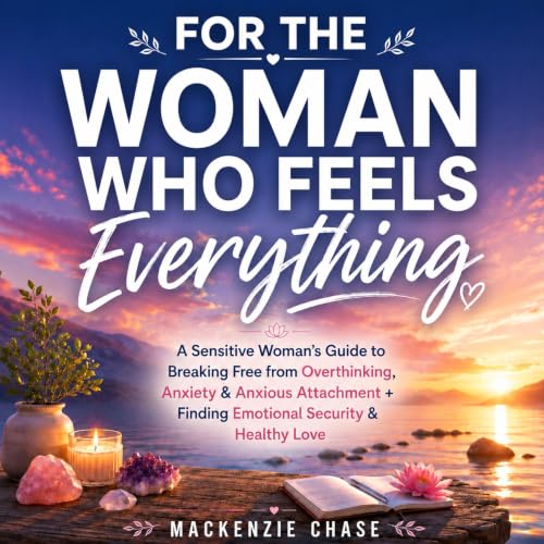 Cover of For the Woman Who Feels Everything