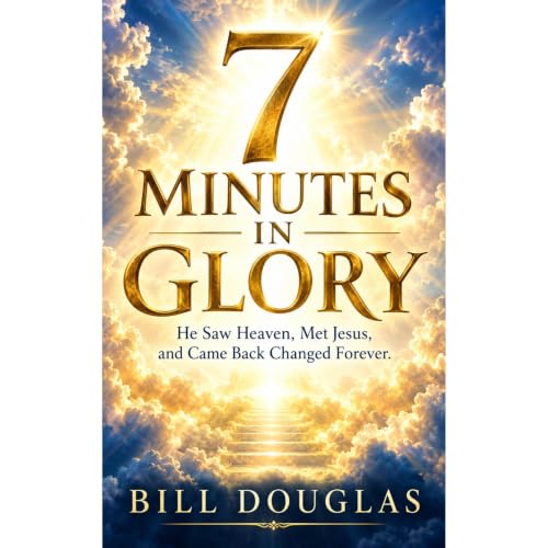 Cover of 7 MINUTES IN GLORY