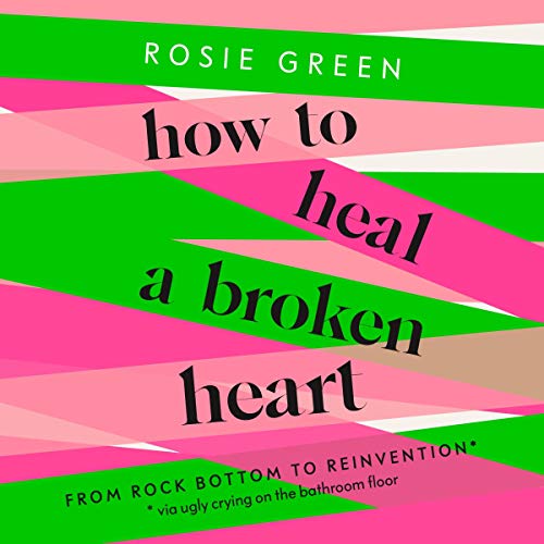 Cover of How to Heal a Broken Heart