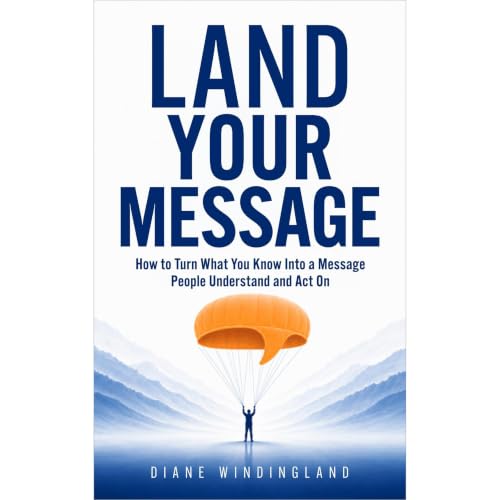 Cover of Land Your Message
