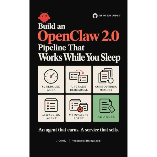 Cover of Build an OpenClaw 2.0 Pipeline That Works While You Sleep