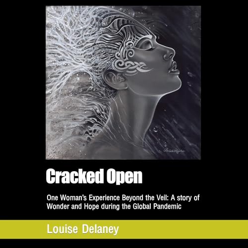 Cover of Cracked Open: One Woman’s Experience Beyond the Veil