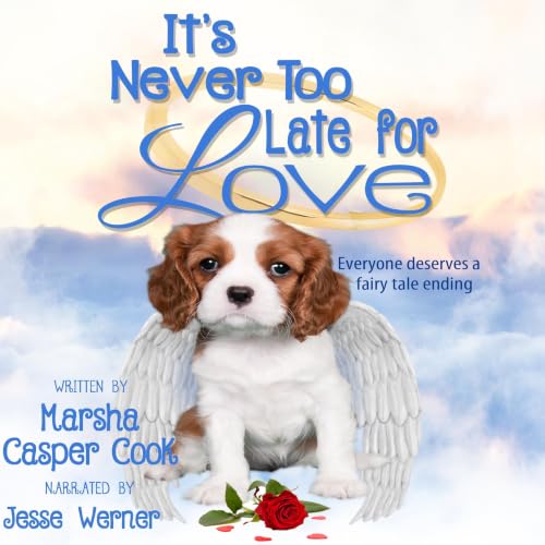 Cover of It's Never Too Late for Love