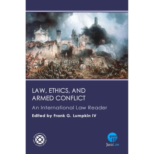 Cover of Law, Ethics, and Armed Conflict
