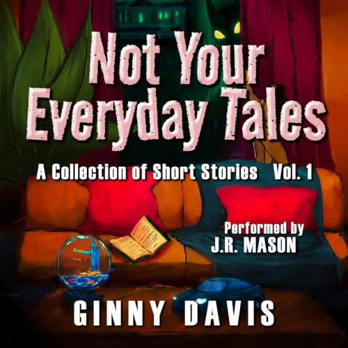 Cover of Not Your Everyday Tales