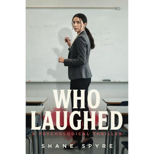 Cover of Who Laughed: A Psychological Thriller