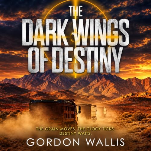 Cover of The Dark Wings of Destiny