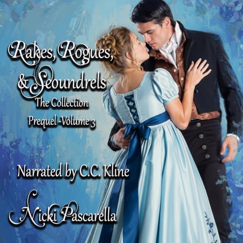 Cover of Rakes, Rogues, & Scoundrels