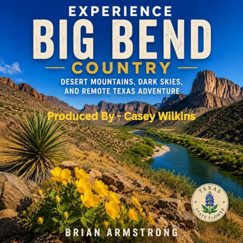 Cover of Experience Big Bend Country