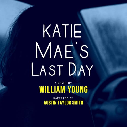 Cover of Katie Mae's Last Day