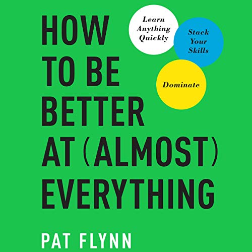 Cover of How to Be Better at Almost Everything