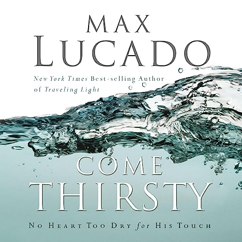 Cover of Come Thirsty