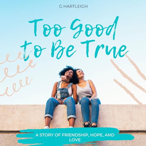 Cover of Too Good to Be True