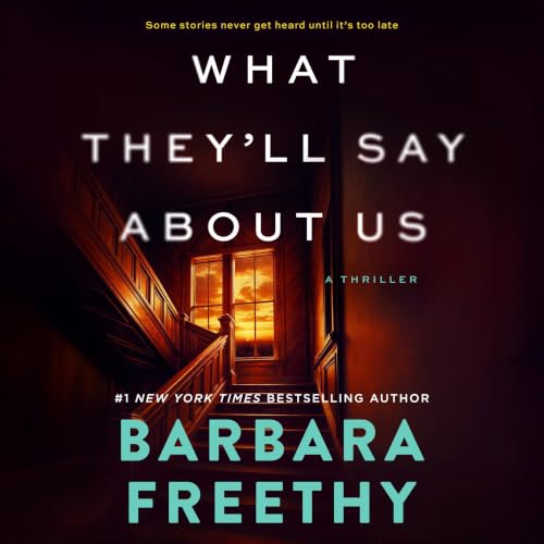 Cover of What They'll Say About Us