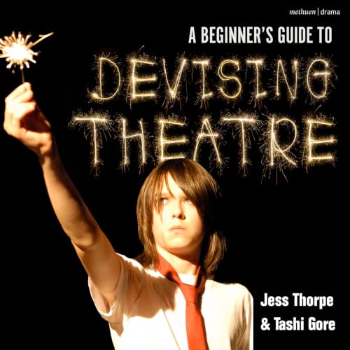 Cover of A Beginner's Guide to Devising Theatre