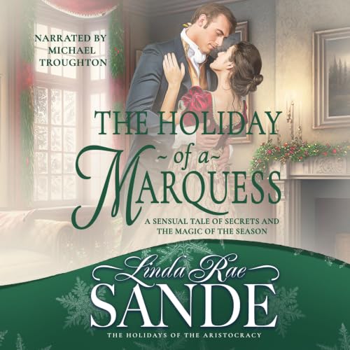 Cover of The Holiday of a Marquess