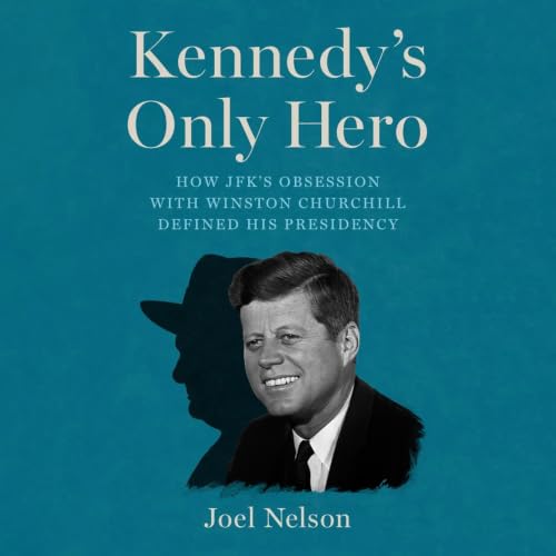 Cover of Kennedy's Only Hero