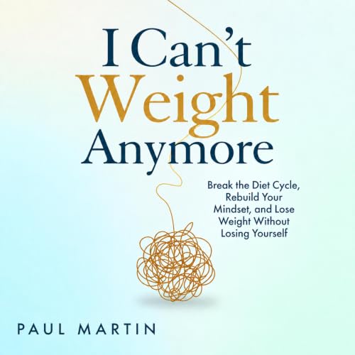 Cover of I Can't Weight Anymore